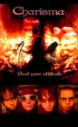 Charisma (FIN) : Beat Your Attitude